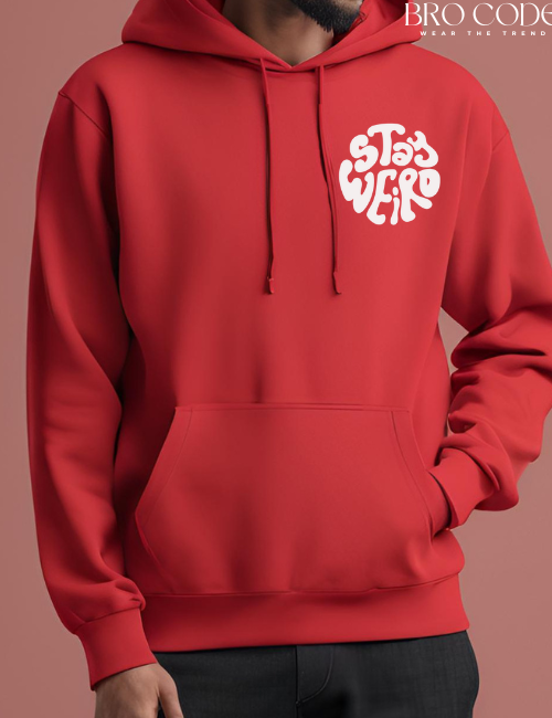 stay wierd trending Red color Hoodie