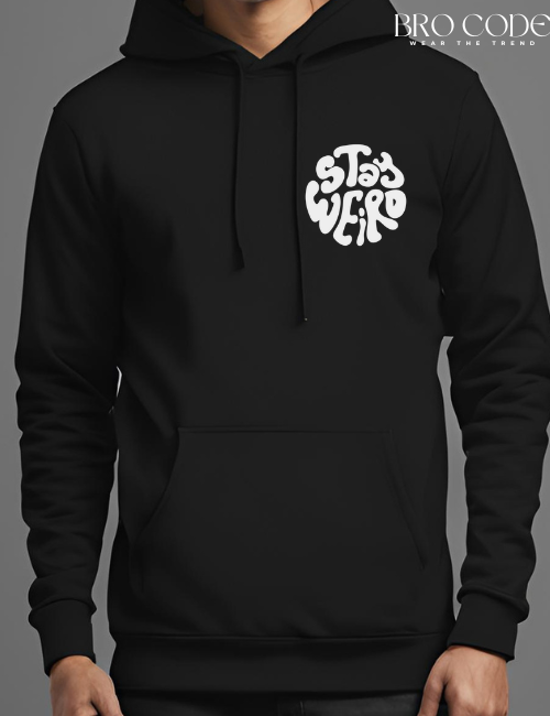 stay wierd trending Black color Hoodie