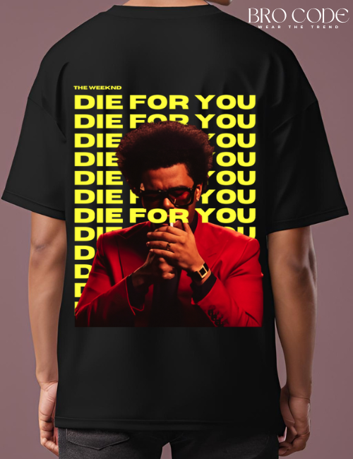 Die for you trending Black T-shirt